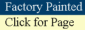 Factory Painted Service