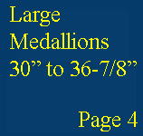 Select Large Medallions 30 to 36-7/8"
